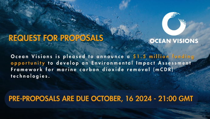 Ocean Visions Announces Request for Proposals: $1.5M available for mCDR Environmental Impact Assessment Framework